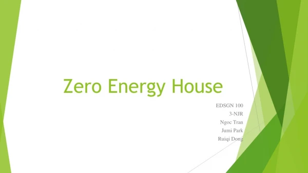 Zero Energy House