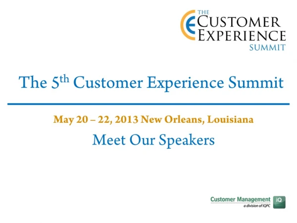 The 5 th Customer Experience Summit