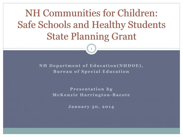 NH Communities for Children: Safe Schools and Healthy Students State Planning Grant