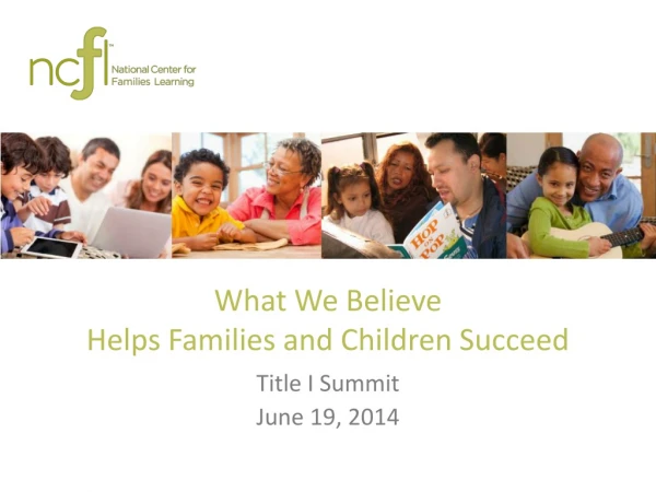 What We Believe Helps Families and Children Succeed