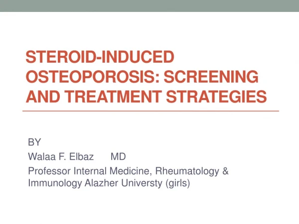 Steroid-induced osteoporosis: screening and treatment strategies