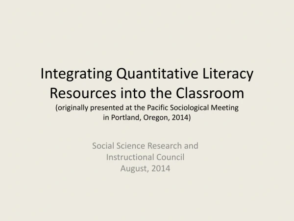 Social Science Research and Instructional Council August, 2014