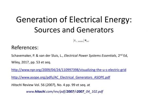 Generation of Electrical Energy: Sources and Generators