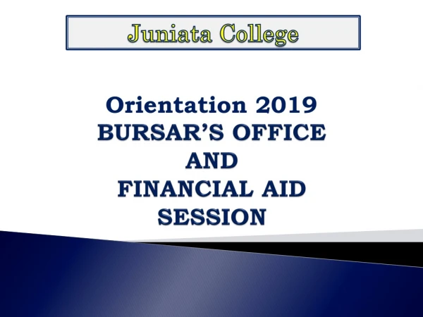 BURSAR’S OFFICE AND FINANCIAL AID SESSION