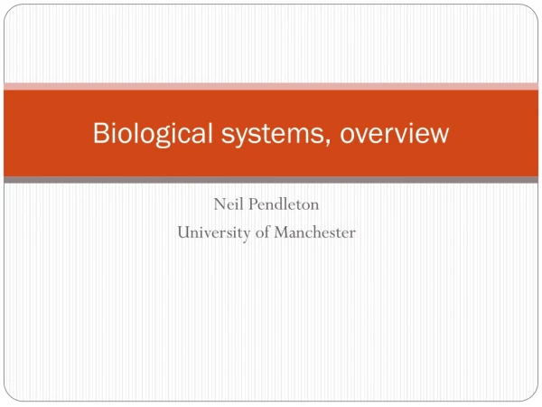 Biological systems, overview