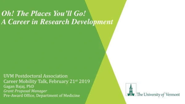 Oh! The Places You’ll Go! A Career in Research Development