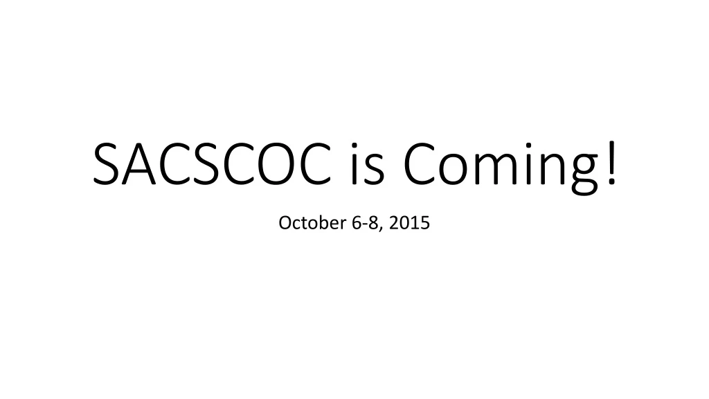 sacscoc is coming