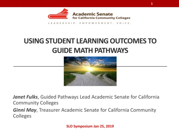 Using Student Learning Outcomes to Guide Math Pathways