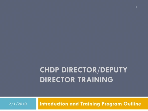 CHDP DIRECTOR/DEPUTY DIRECTOR TRAINING