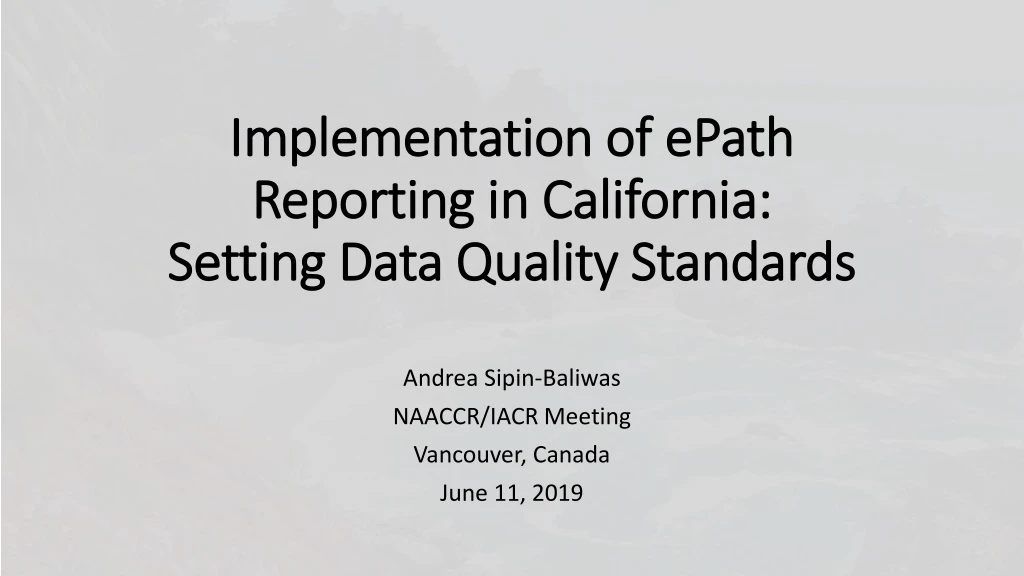 implementation of epath reporting in california setting data quality standards