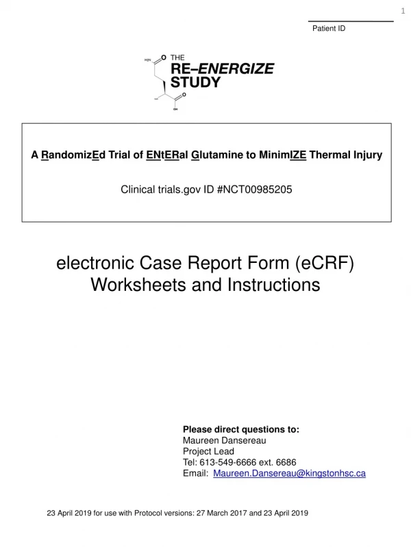 A R andomiz E d Trial of EN t ER al G lutamine to Minim IZE Thermal Injury