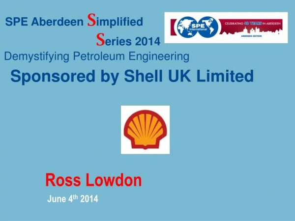 Sponsored by Shell UK Limited