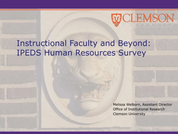 Instructional Faculty and Beyond: IPEDS Human Resources Survey