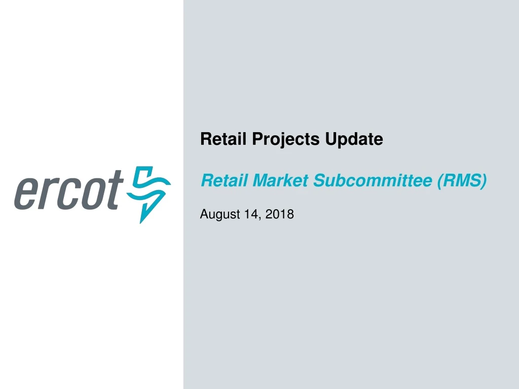 retail projects update retail market subcommittee