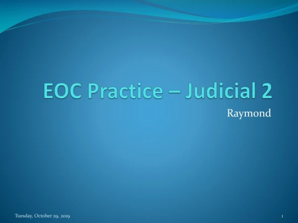 EOC Practice – Judicial 2