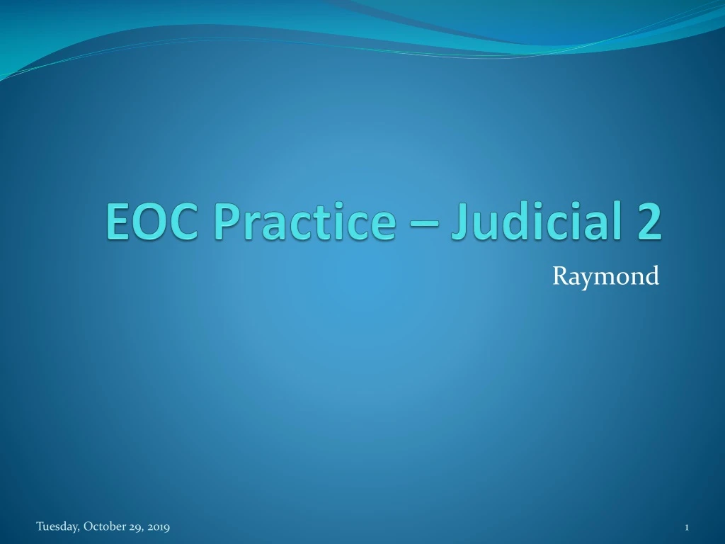 eoc practice judicial 2