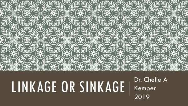 Linkage or Sinkage