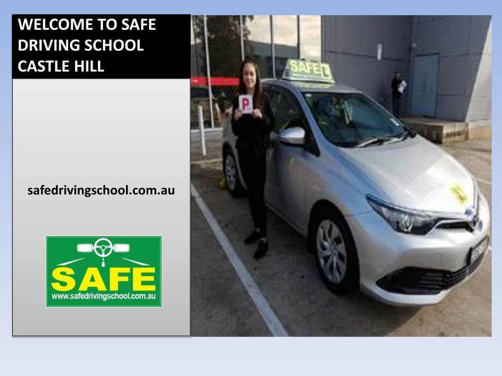 welcome to safe driving school castle hill