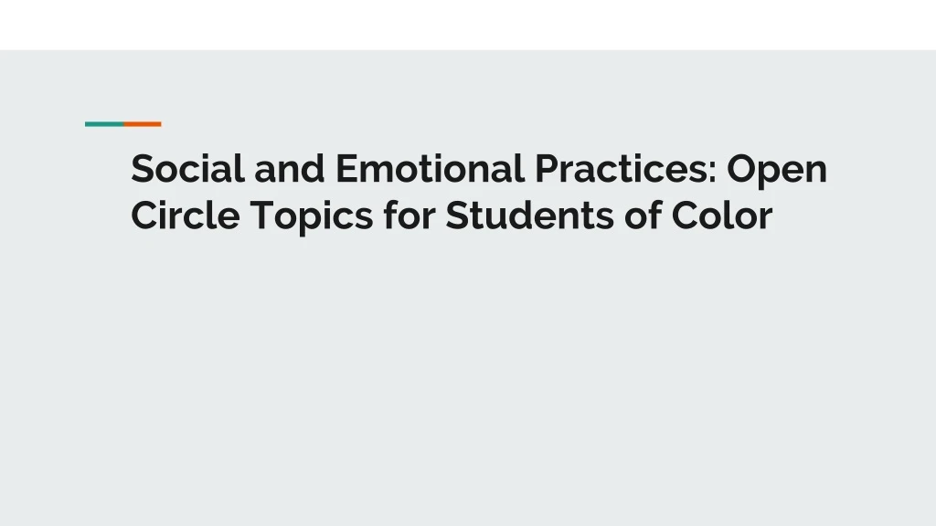 social and emotional practices open circle topics for students of color
