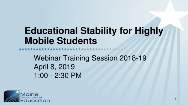Educational Stability for Highly Mobile Students