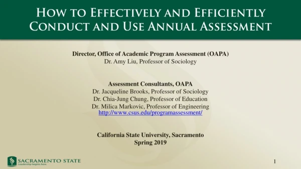 How to Effectively and Efficiently Conduct and Use Annual Assessment