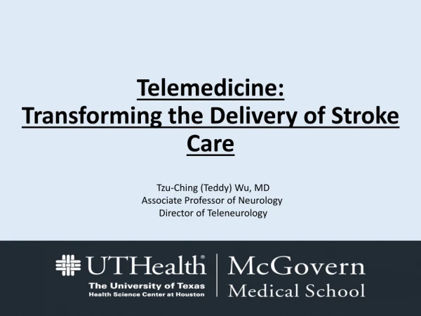 Telemedicine: Transforming the Delivery of Stroke Care