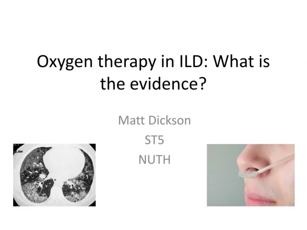 Oxygen therapy in ILD: What is the evidence?