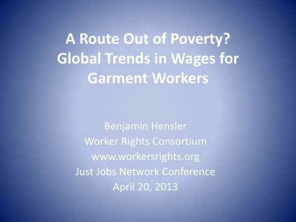 A Route Out of Poverty? Global Trends in Wages for Garment Workers