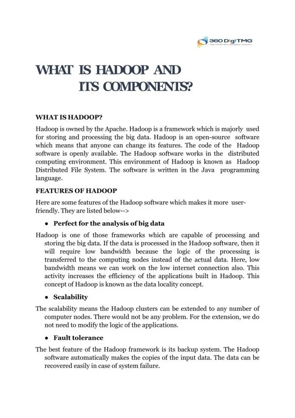 WHAT IS HADOOP AND ITS COMPONENTS