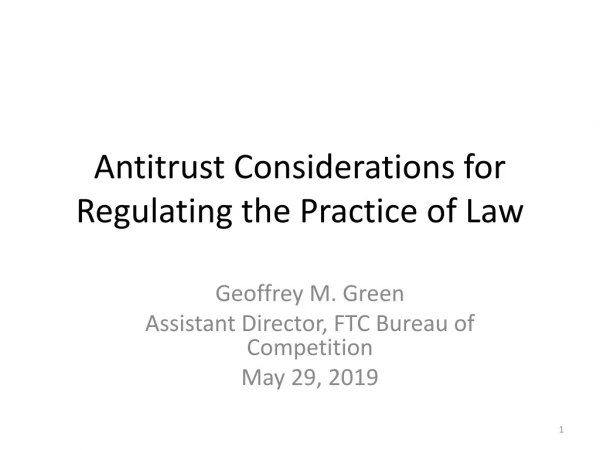 Antitrust Considerations for Regulating the Practice of Law