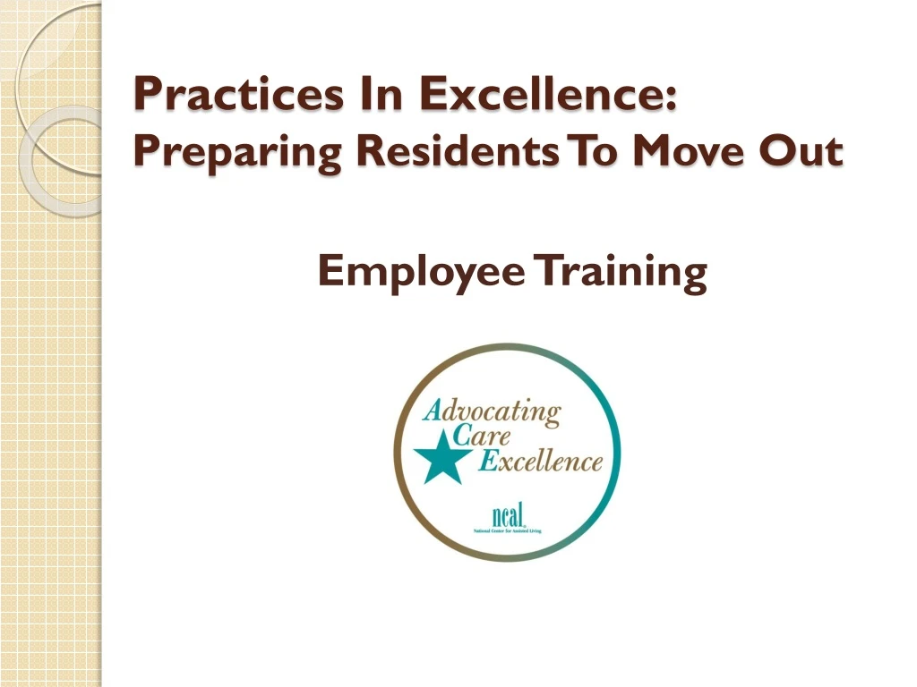 practices in excellence preparing residents to move out