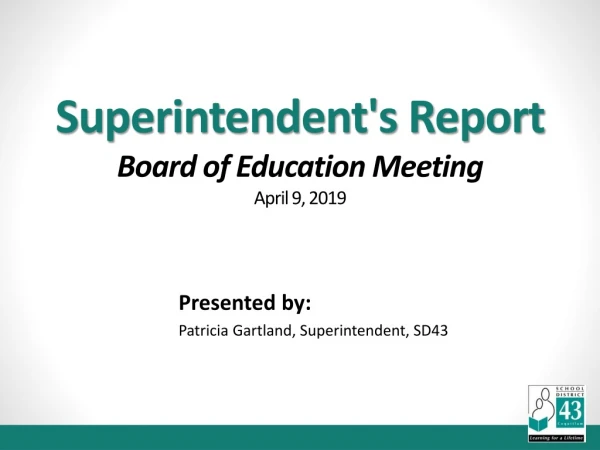 Superintendent's Report Board of Education Meeting April 9, 2019