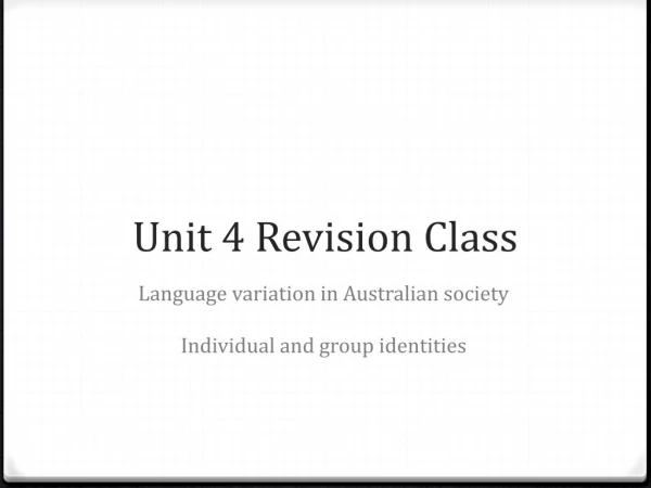 Unit 4 Revision Class