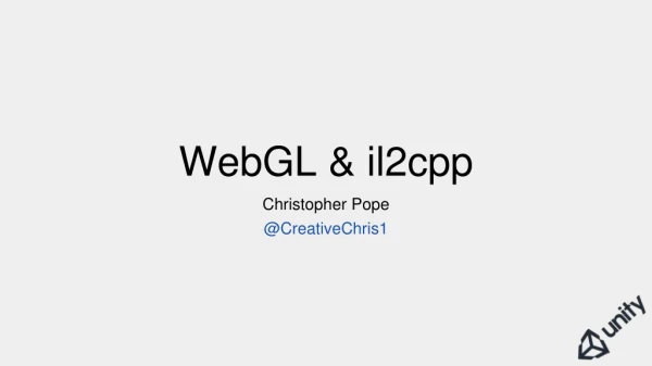 WebGL &amp; il2cpp