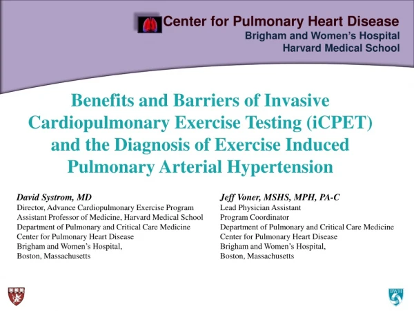 Center for Pulmonary Heart Disease Brigham and Women’s Hospital Harvard Medical School