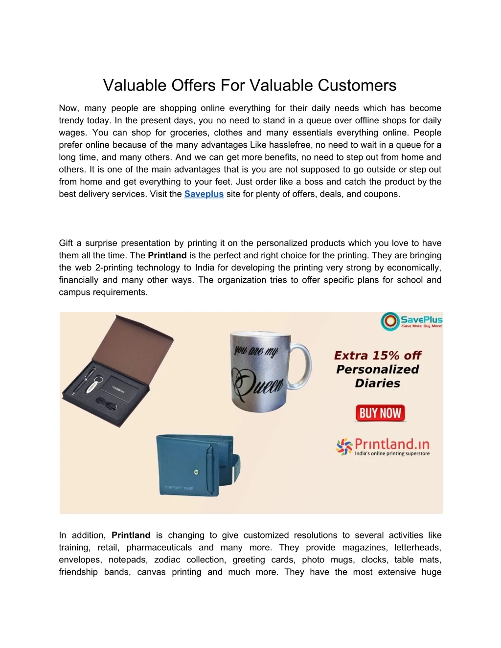 valuable offers for valuable customers
