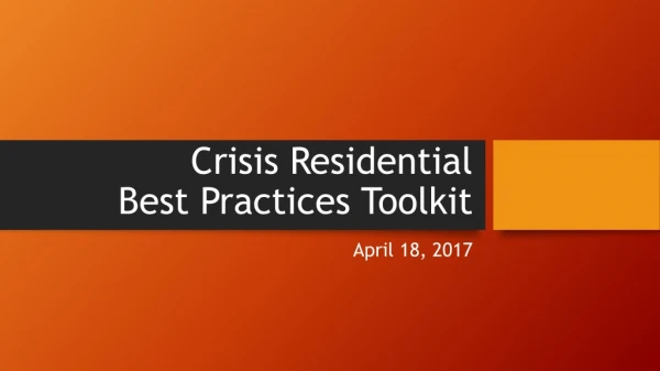 Crisis Residential Best Practices Toolkit