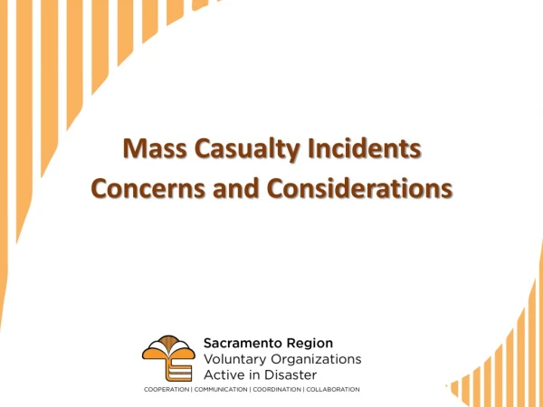 Mass Casualty Incidents Concerns and Considerations