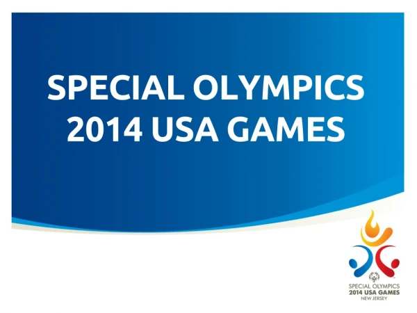 SPECIAL OLYMPICS 2014 USA GAMES