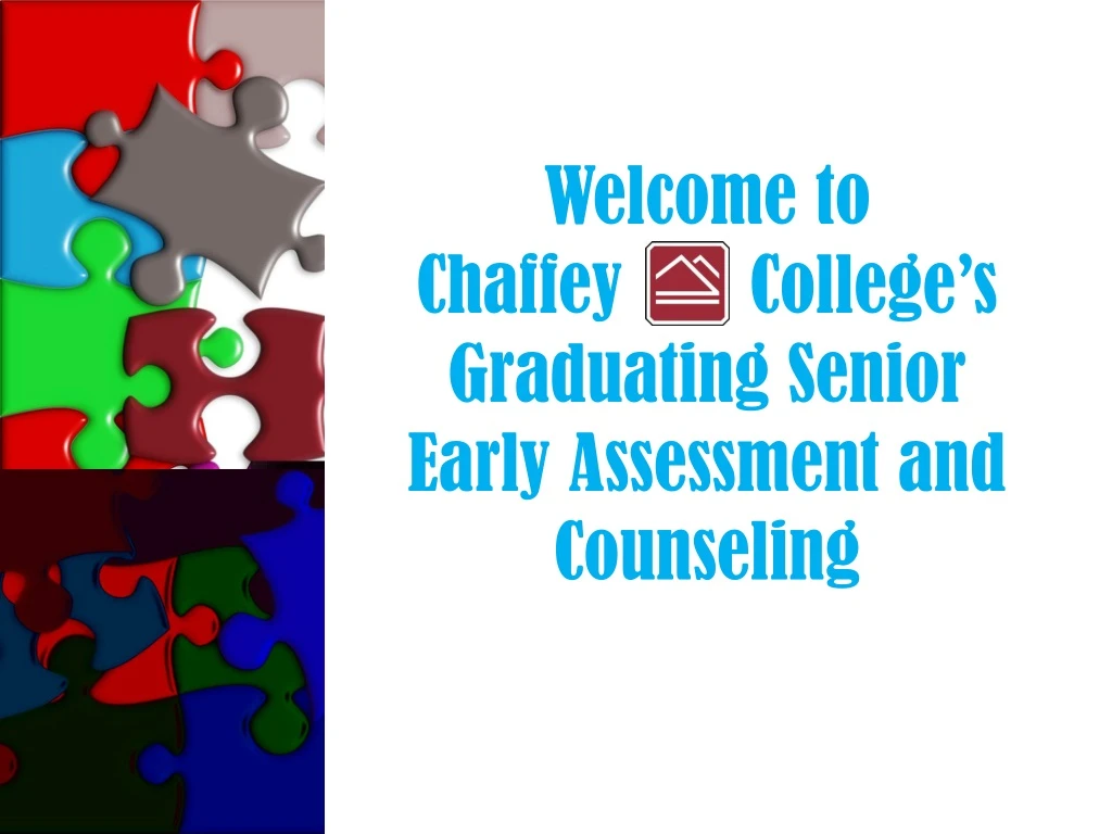 welcome to chaffey college s graduating senior early assessment and counseling