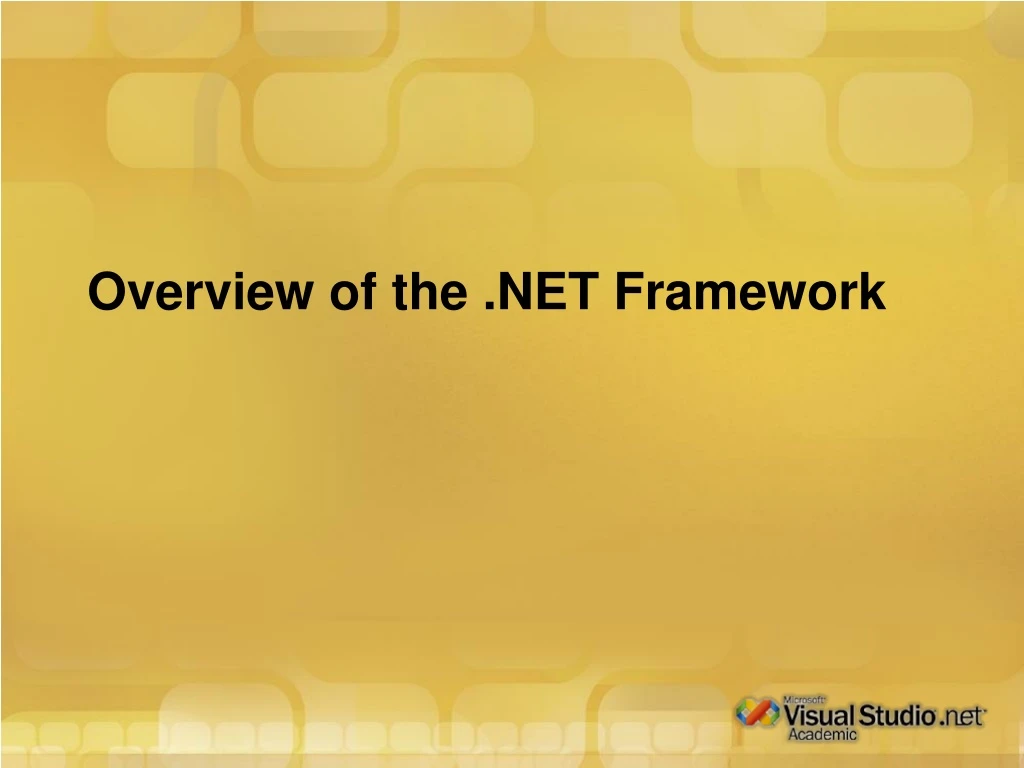 overview of the net framework