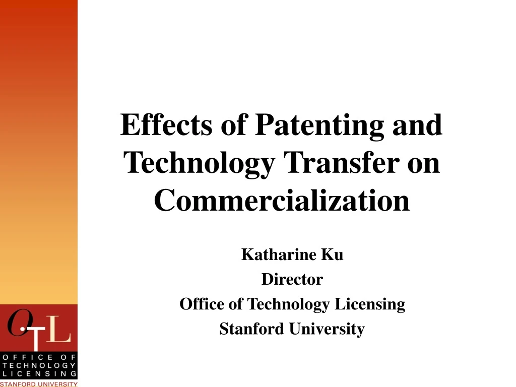 effects of patenting and technology transfer on commercialization