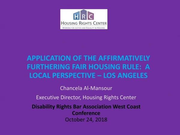Application of the Affirmatively Furthering Fair Housing rule: A Local perspective – Los Angeles