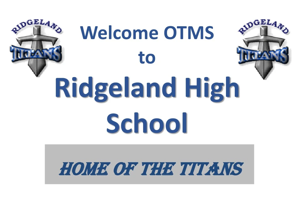 welcome otms to ridgeland high school