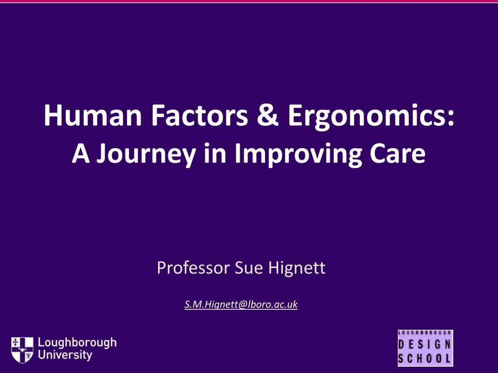 human factors ergonomics a j ourney in improving care