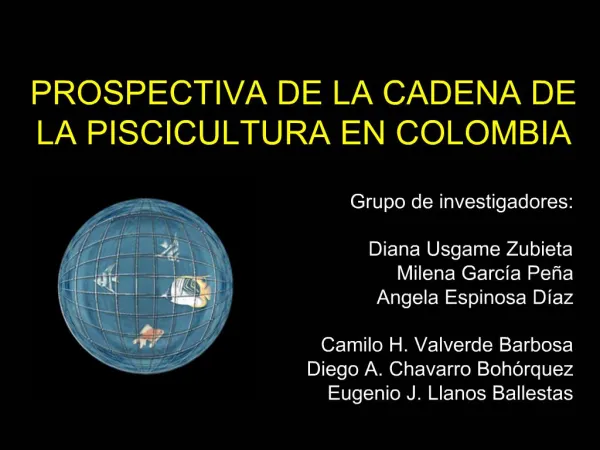 PROSPECTIVA DE LA CADENA DE LA PISCICULTURA EN COLOMBIA