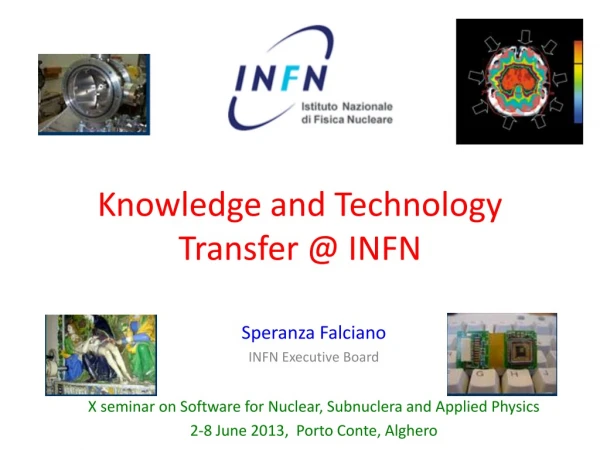 Knowledge and Technology Transfer @ INFN