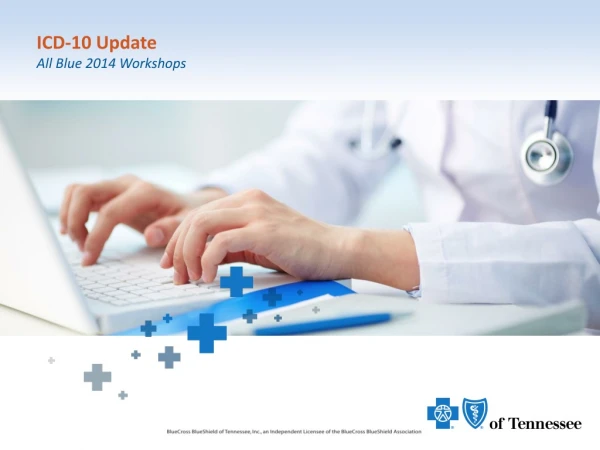 ICD-10 Update All Blue 2014 Workshops