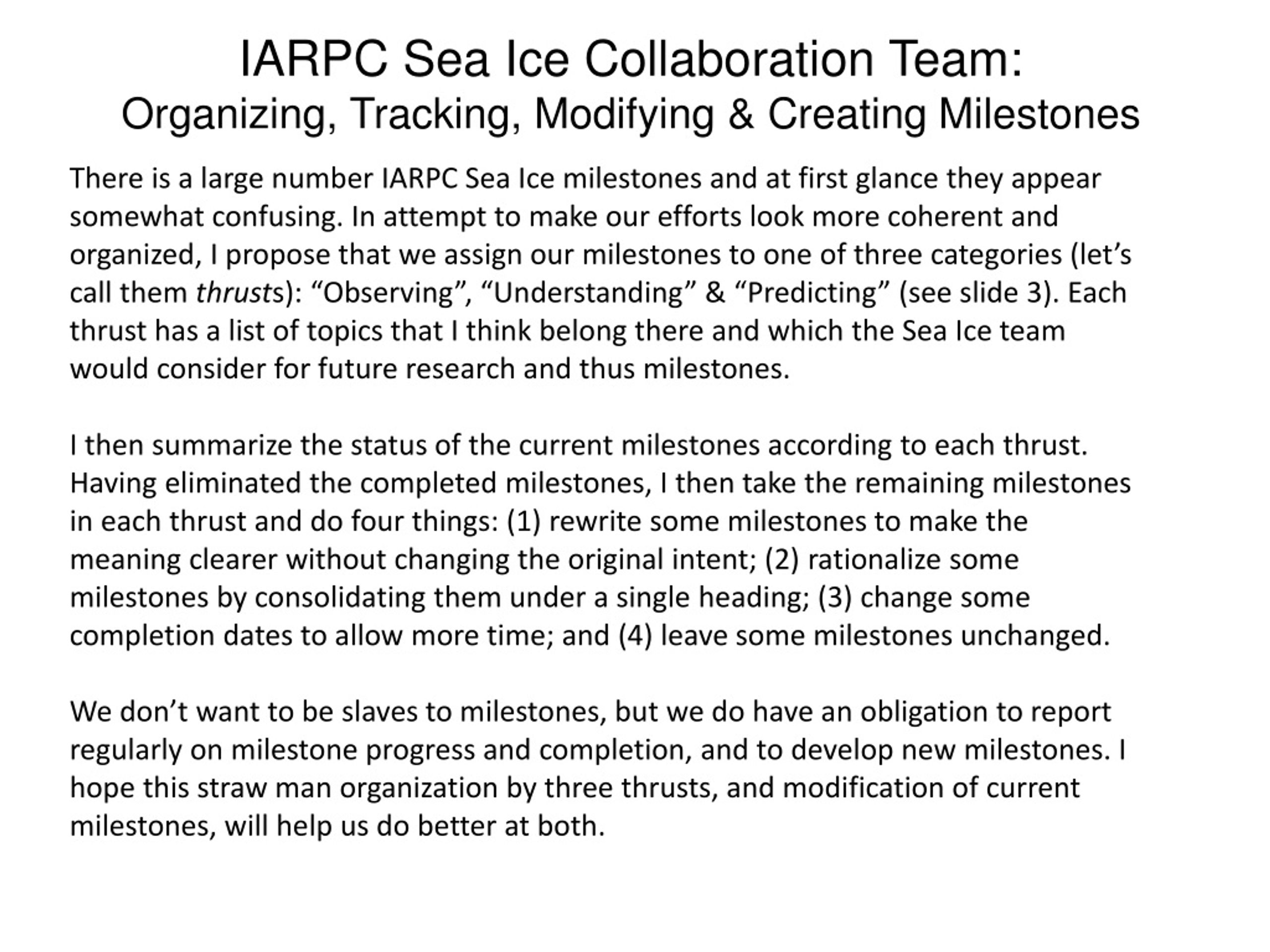 Organizing Sea Ice Milestones into Three Thrusts - slide 1