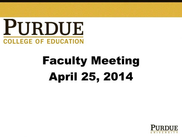 Faculty Meeting April 25, 2014